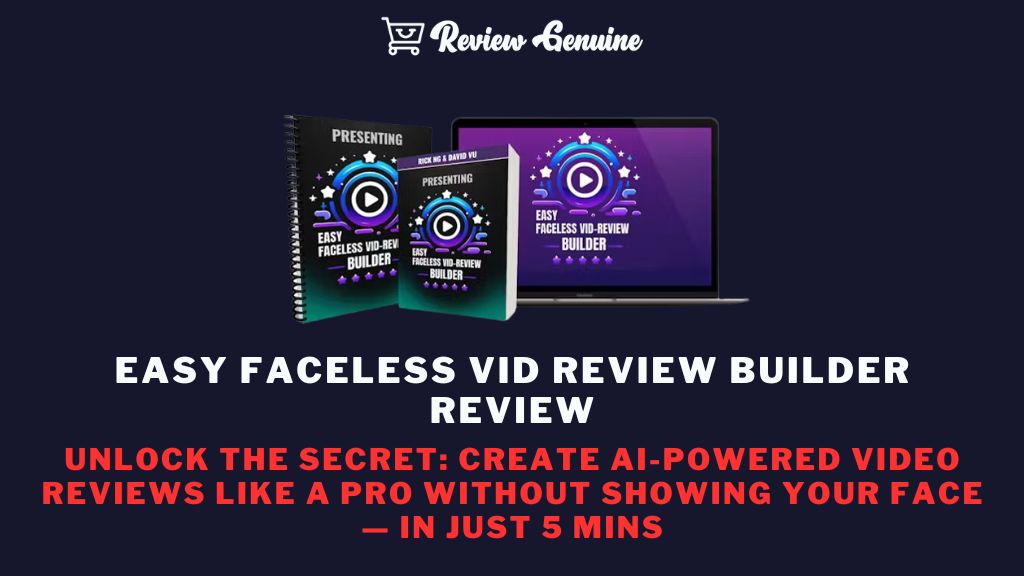 Easy Faceless Vid Review Builder Review